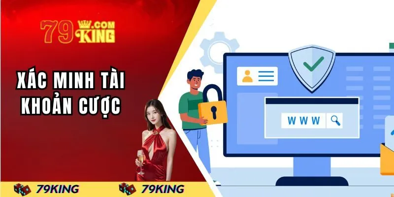 Xác minh tài khoản cược